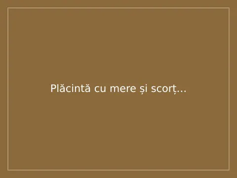 Plăcintă cu mere și scorțișoară