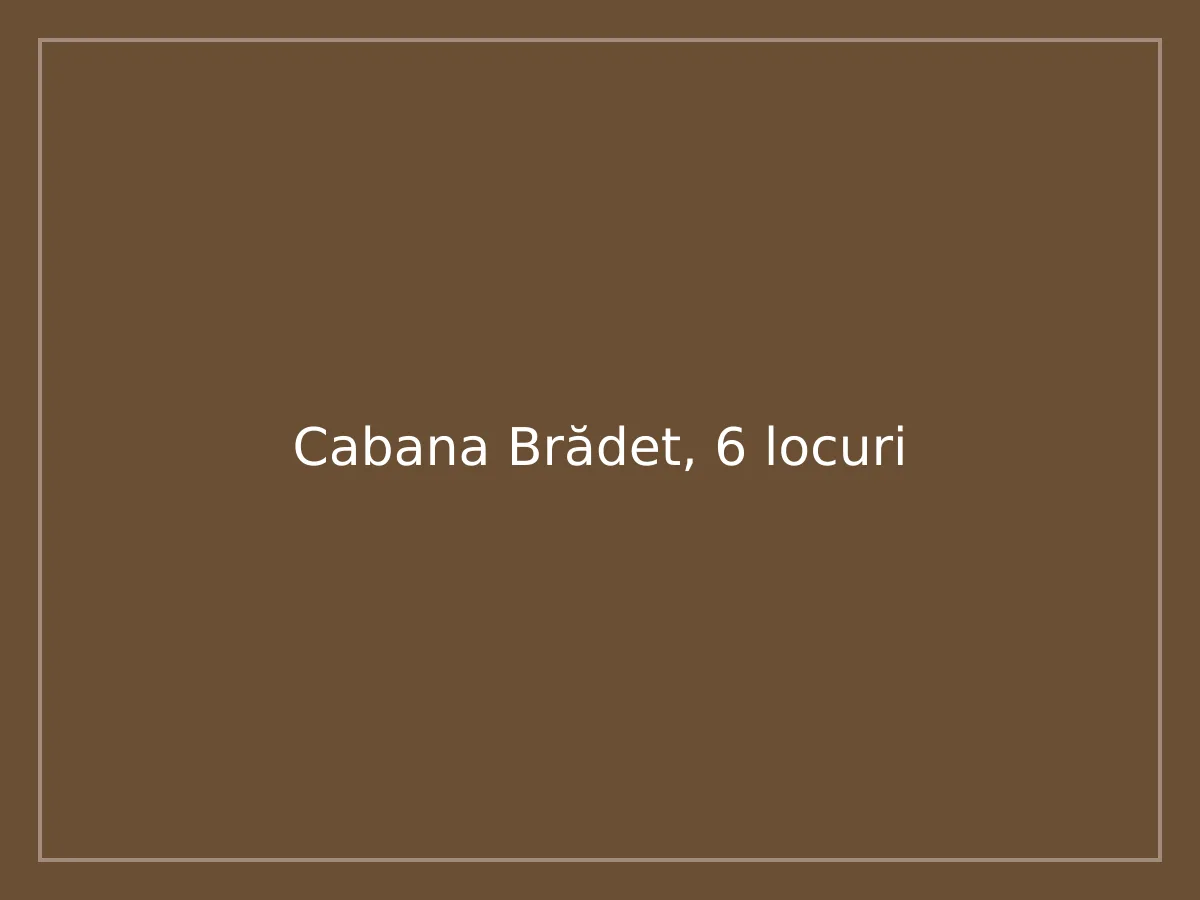 Cabana Brădet, 6 locuri